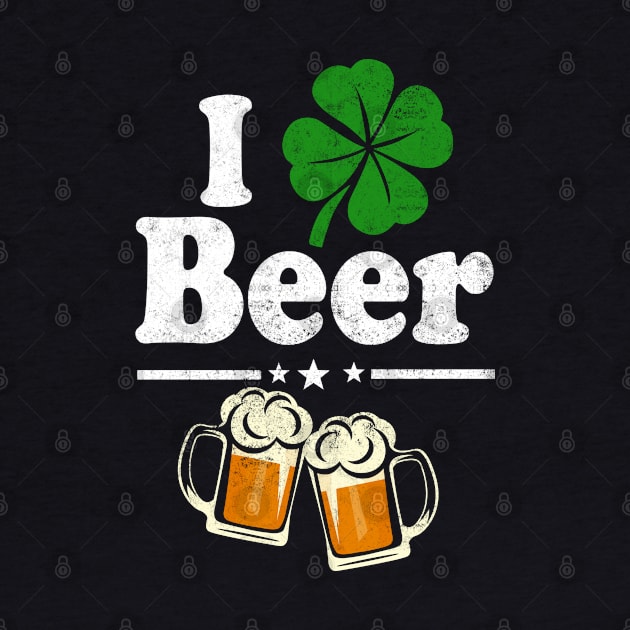 Shamrock I Love Beer | Funny Irish St Pat's Paddy Patrick Patty's Day T-Shirt Beer Lover Gift by Otis Patrick
